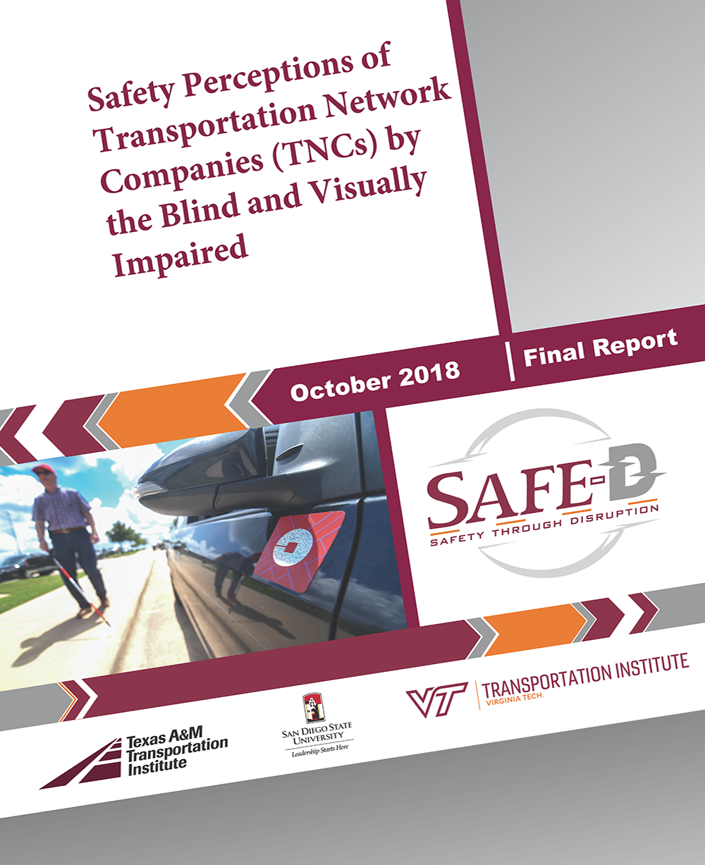 02-010 Final Research Report: Safety Perceptions of Transportation Network Companies (TNCs) by the Blind and Visually Impaired