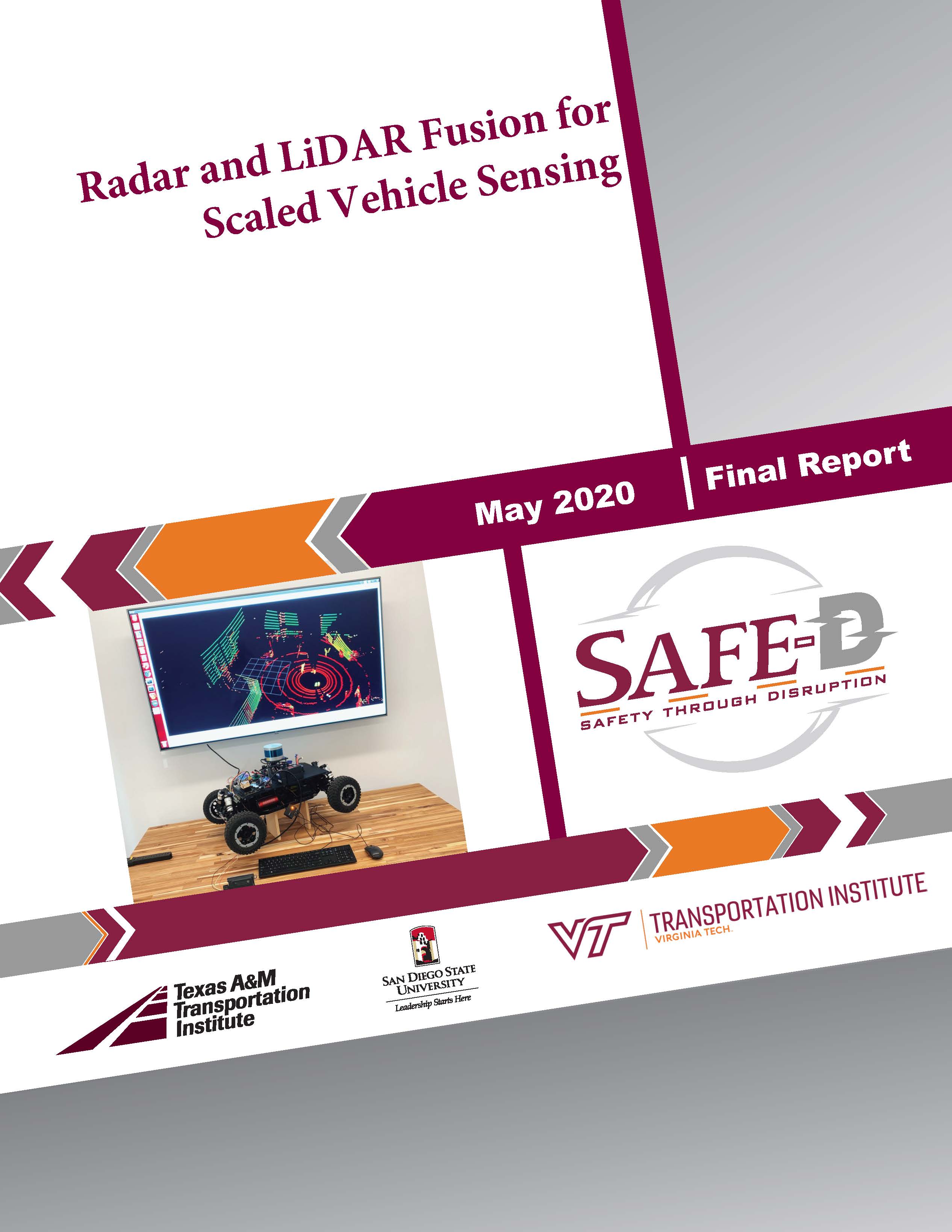 VTTI-00-025 Radar and LiDAR Fusion for Scaled Vehicle Sensing